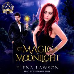 Of Magic & Moonlight by Elena Lawson audiobook