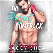 The Perfect Comeback by  Kacey Shea audiobook