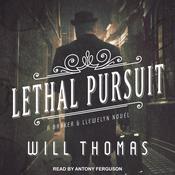 Lethal Pursuit by  Will Thomas audiobook