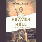 Between Heaven and Hell by  David Talbot audiobook