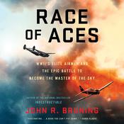 Race of Aces by  John R. Bruning audiobook