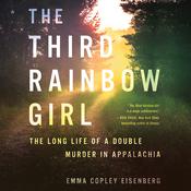 The Third Rainbow Girl by  Emma Copley Eisenberg audiobook