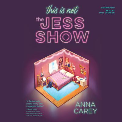 This Is Not the Jess Show by Anna Carey audiobook