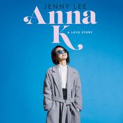 Anna K by  Jenny Lee audiobook