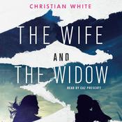 The Wife and the Widow by  Christian White audiobook