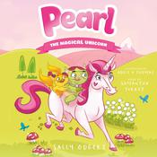 Pearl the Magical Unicorn by  Sally Odgers audiobook