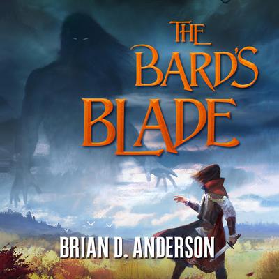 The Bard's Blade by Brian D. Anderson audiobook