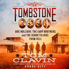 Tombstone by Tom Clavin audiobook