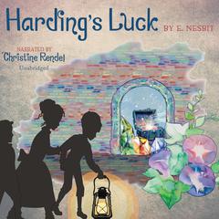 Harding’s Luck by E. Nesbit audiobook