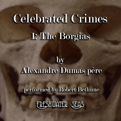 The Borgias by Alexandre Dumas audiobook
