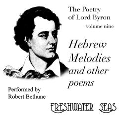 Hebrew Melodies and Other Poems by Byron audiobook