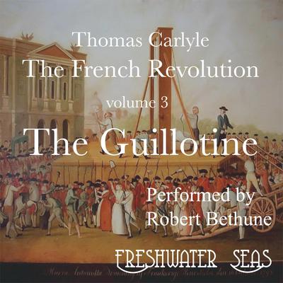 The Guillotine by Thomas Carlyle audiobook