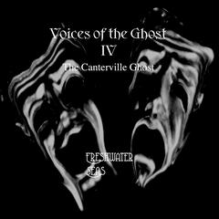 Voices of the Ghost IV: The Canterville Ghost by Oscar Wilde audiobook
