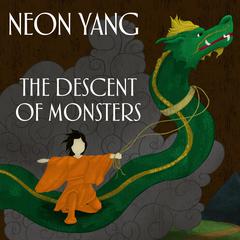 The Descent of Monsters by JY Yang audiobook