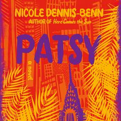 Patsy by Nicole Dennis-Benn audiobook