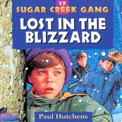Lost in the Blizzard by  Paul Hutchens audiobook