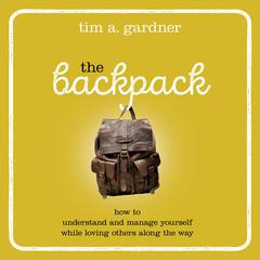 The Backpack by Tim A. Gardner audiobook