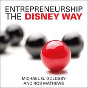 Entrepreneurship the Disney Way by  Robert Matthews audiobook