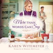 More Than Words Can Say by  Karen Witemeyer audiobook