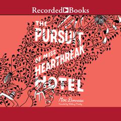 The Pursuit of Miss Heartbreak Hotel by Moe Bonneau audiobook