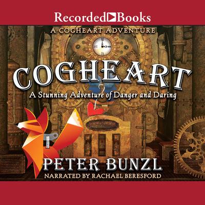 Cogheart by Peter Bunzl audiobook