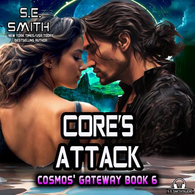 Core’s Attack by S.E. Smith audiobook