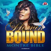 Heaven Bound by  Montré Bible audiobook