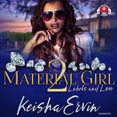 Material Girl 2 by Keisha Ervin audiobook