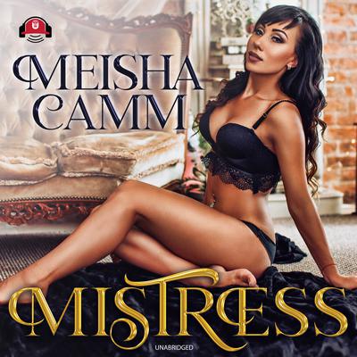 Mistress by Meisha Camm audiobook
