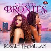 We Ain’t the Brontës by  Rosalyn McMillan audiobook