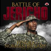 Battle of Jericho by  Kendra Norman-Bellamy audiobook