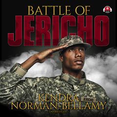 Battle of Jericho by Kendra Norman-Bellamy audiobook