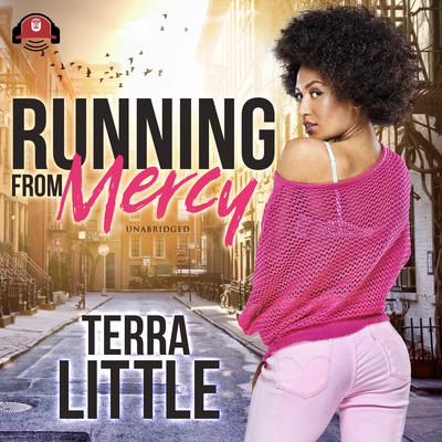 Running from Mercy by Terra Little audiobook