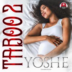Taboo 2 by Yoshe  audiobook