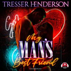 My Man's Best Friend by Tresser Henderson audiobook