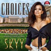 Choices by  Skyy audiobook