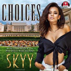 Choices by Skyy audiobook
