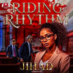 Riding Rhythm by Jihad  audiobook