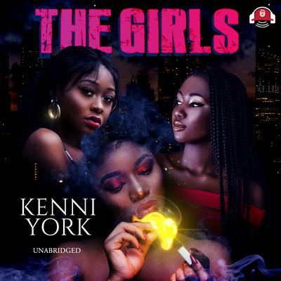 The Girls by Kenni York audiobook