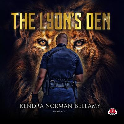 The Lyon’s Den by Kendra Norman-Bellamy audiobook