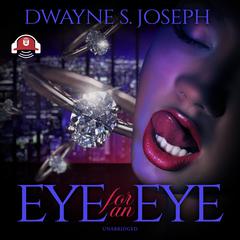 Eye for an Eye by Dwayne S. Joseph audiobook