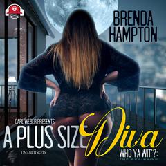 A Plus Size Diva by Brenda Hampton audiobook