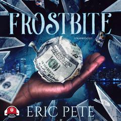 Frostbite by Eric Pete audiobook