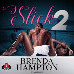 Slick 2 by Brenda Hampton audiobook