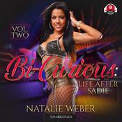 Bi-Curious, Vol. 2 by  Natalie Weber audiobook