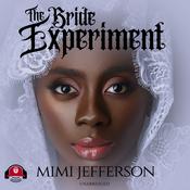 The Bride Experiment by  MiMi Jefferson audiobook