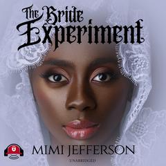 The Bride Experiment by MiMi Jefferson audiobook
