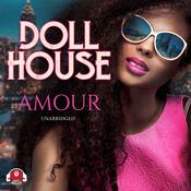 Doll House by  Amour audiobook