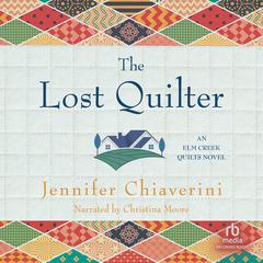 The Lost Quilter by Jennifer Chiaverini audiobook
