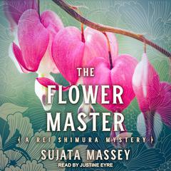 The Flower Master by Sujata Massey audiobook